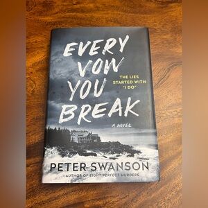 Novel - Every Vow You Break - Peter Swanson